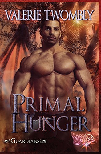 Stock image for Primal Hunger (Guardians) for sale by Clevedon Community Bookshop Co-operative