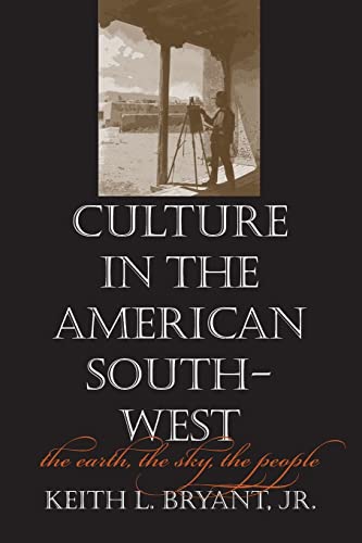 9781623492076: Culture in the American Southwest: The Earth, the Sky, the People