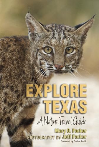 Stock image for Explore Texas: A Nature Travel Guide (Myrna and David K. Langford Books on Working Lands) for sale by Books of the Smoky Mountains