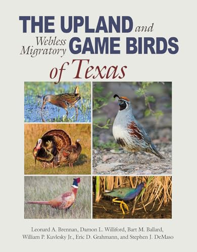 9781623494988: The Upland and Webless Migratory Game Birds of Texas