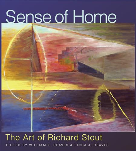 Stock image for Sense of Home, Volume 19: The Art of Richard Stout for sale by ThriftBooks-Atlanta