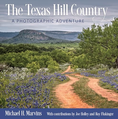 Beispielbild fr The Texas Hill Country: A Photographic Adventure (Charles and Elizabeth Prothro Texas Photography, Band 11) zum Verkauf von Buchpark