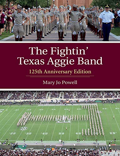 Stock image for The Fightin' Texas Aggie Band for sale by Blackwell's