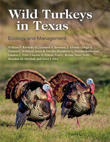9781623498559: Wild Turkeys in Texas: Ecology and Management