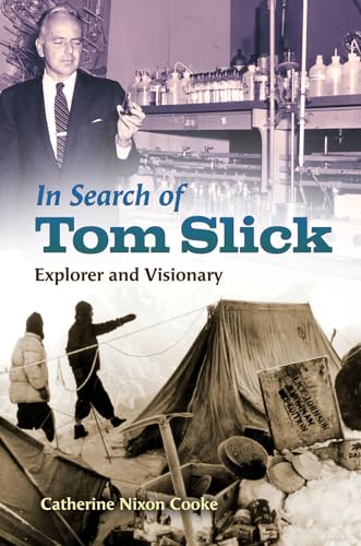 9781623498719: In Search of Tom Slick: Explorer and Visionary