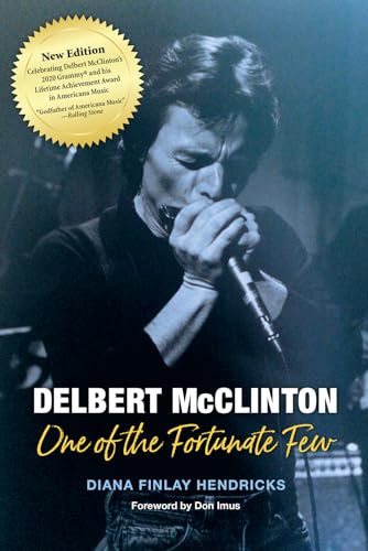 Stock image for Delbert Mcclinton: One of the Fortunate Few for sale by Revaluation Books