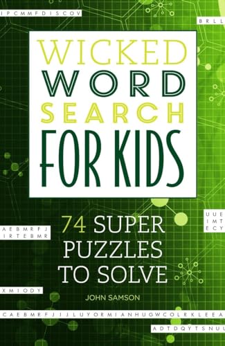 Stock image for Wicked Word Search for Kids: 74 Super Puzzles to Solve for sale by SecondSale