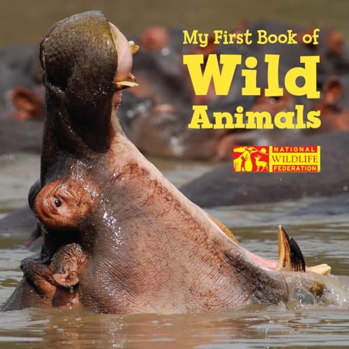 Beispielbild fr My First Book of Wild Animals (National Wildlife Federation) zum Verkauf von Better World Books