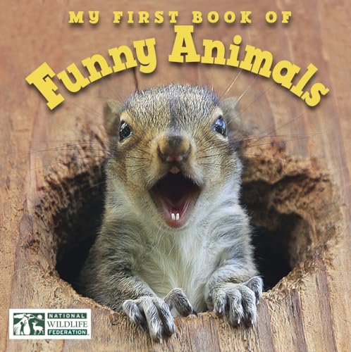 My First Book of Funny Animals (National Wildlife Federation)