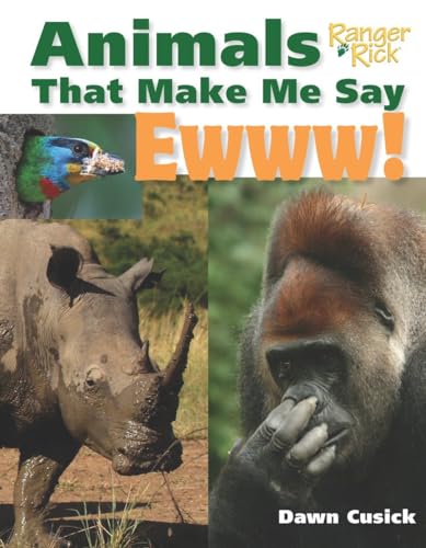 Beispielbild fr Animals That Make Me Say Ewww! (National Wildlife Federation) zum Verkauf von Better World Books: West