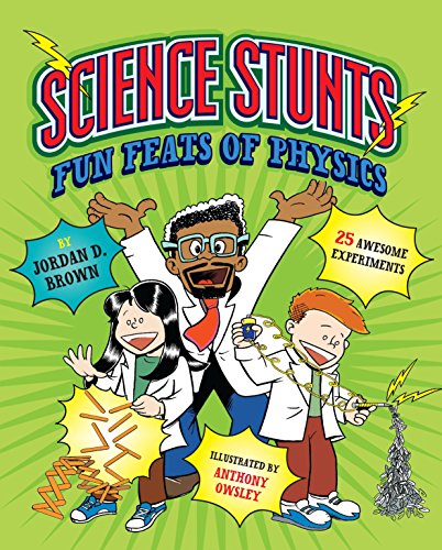 9781623540647: Science Stunts: Fun Feats of Physics