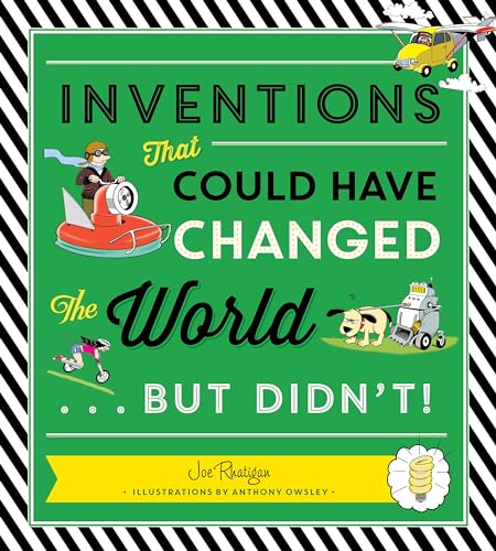 9781623541019: Inventions That Could Have Changed the World...But Didn't!