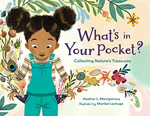 Stock image for Whats in Your Pocket?: Collecting Natures Treasures for sale by Goodwill of Colorado