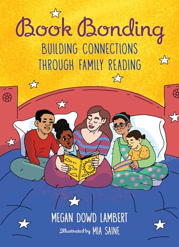 Beispielbild fr Book Bonding: Building Connections Through Family Reading zum Verkauf von HPB-Diamond