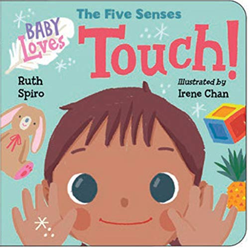 Stock image for Baby Loves the Five Senses: Touch! for sale by ThriftBooks-Reno