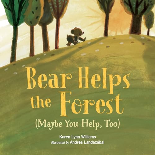 Beispielbild fr Bear Helps the Forest (Maybe You Help, Too) zum Verkauf von ZBK Books