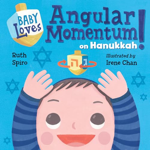 Stock image for Baby Loves Angular Momentum on Hanukkah! (Baby Loves Science) for sale by Ebooksweb