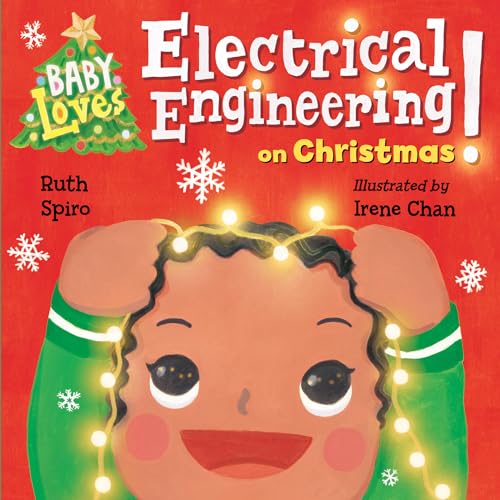 Stock image for Baby Loves Electrical Engineering on Christmas! (Baby Loves Science) for sale by Goodwill of Colorado