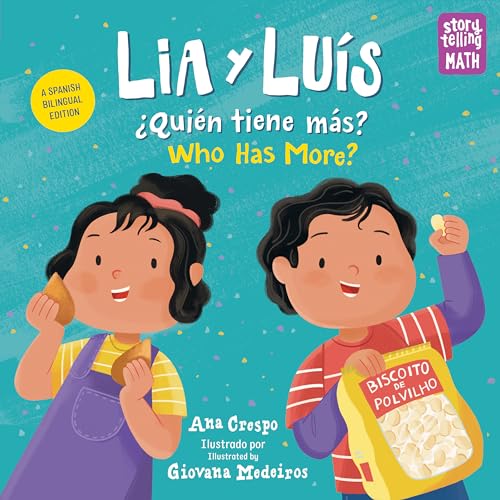 9781623542078: Lia y Lus: Quin Tiene Ms? / Lia & Luis: Who Has More?: Who Has More? BILINGUAL (Storytelling Math)