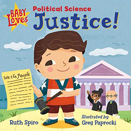 Stock image for Baby Loves Political Science: Justice! (Baby Loves Science) for sale by SecondSale