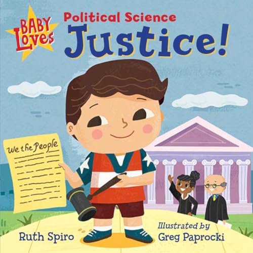 Stock image for Baby Loves Political Science: Justice! (Baby Loves Science) for sale by SecondSale