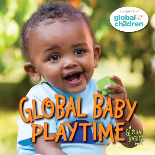 Imagen de archivo de Global Baby Playtime (Global Babies) a la venta por Monster Bookshop