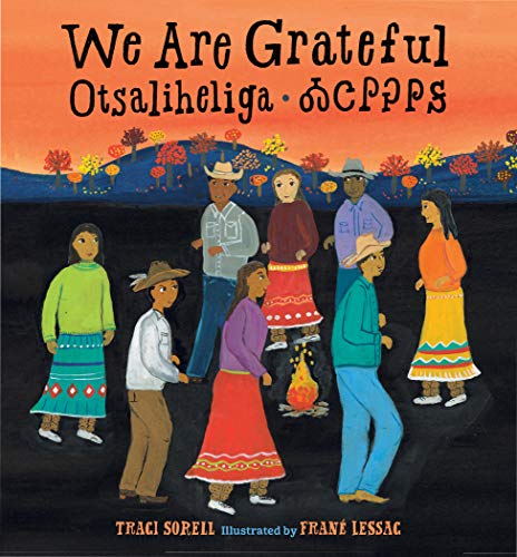Beispielbild fr We Are Grateful: Otsaliheliga zum Verkauf von Dream Books Co.