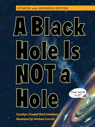 Stock image for A Black Hole is Not a Hole: Updated Edition for sale by HPB-Diamond