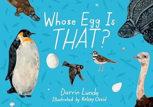 Imagen de archivo de Whose Egg Is That? (Whose Is THAT?) a la venta por Dream Books Co.