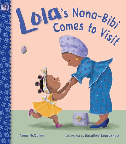 Stock image for Lola's Nana-Bibi Comes to Visit (Lola Reads) for sale by HPB-Diamond