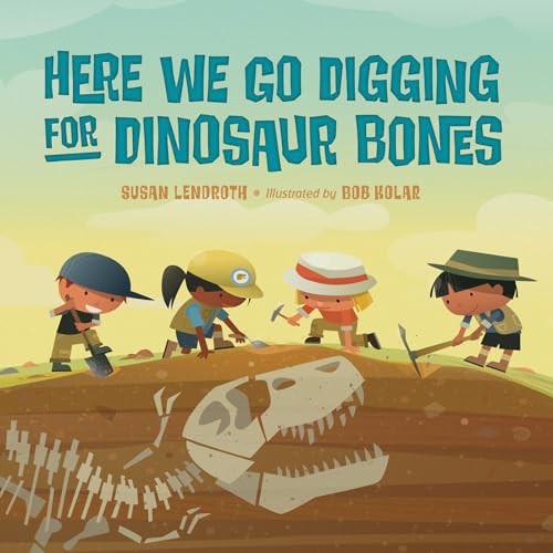 Beispielbild fr Here We Go Digging for Dinosaur Bones zum Verkauf von Friends of Johnson County Library
