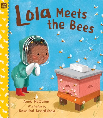 Beispielbild fr Lola Meets the Bees zum Verkauf von Blackwell's