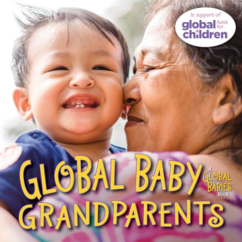 Stock image for Global Baby Grandparents (Global Babies) for sale by Red's Corner LLC