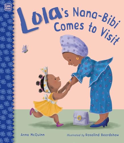 Beispielbild fr Lola's Nana-Bibi Comes to Visit zum Verkauf von Blackwell's