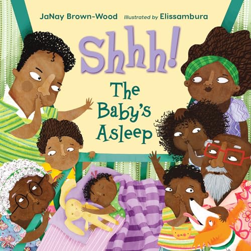 Imagen de archivo de Shhh! The Baby's Asleep [Paperback] Brown-Wood, JaNay and Elissambura a la venta por Lakeside Books