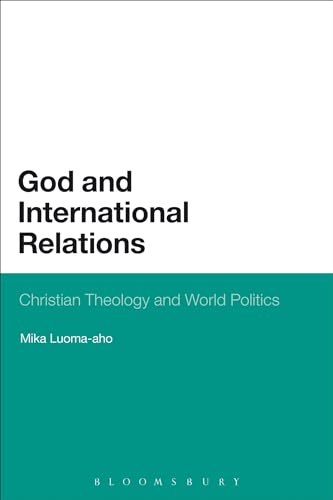 9781623561284: God and International Relations: Christian Theology and World Politics