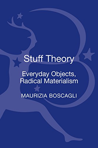 9781623562687: Stuff Theory: Everyday Objects, Radical Materialism