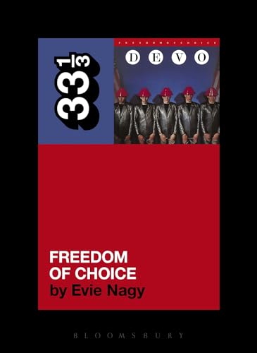 Imagen de archivo de Devo's Freedom of Choice (33 1/3) a la venta por Ergodebooks