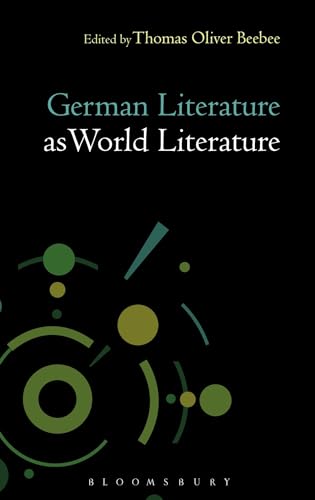 9781623563912: German Literature as World Literature (Literatures as World Literature)