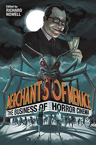 Imagen de archivo de Merchants of Menace: The Business of Horror Cinema a la venta por ThriftBooks-Dallas