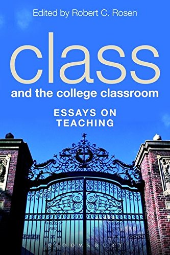 9781623564773: Class and the College Classroom: Essays on Teaching