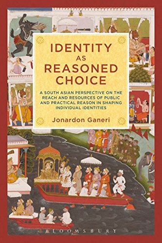 Imagen de archivo de Identity as Reasoned Choice: A South Asian Perspective on The Reach and Resources of Public and Practical Reason in Shaping Individual Identities a la venta por THE SAINT BOOKSTORE