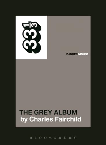9781623566609: The Grey Album: Danger Mouse