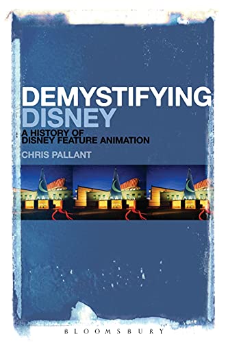 Beispielbild fr Demystifying Disney: A History of Disney Feature Animation zum Verkauf von Textbooks_Source