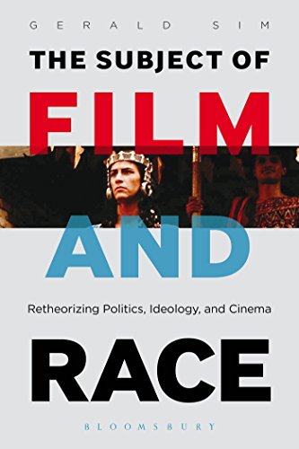 Imagen de archivo de The Subject of Film and Race : Retheorizing Politics, Ideology, and Cinema a la venta por Better World Books Ltd