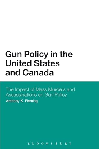 9781623567682: Gun Policy in the United States and Canada