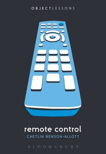 9781623569976: Remote Control (Object Lessons)
