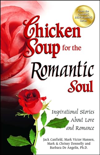 Stock image for Chicken Soup for the Romantic Soul for sale by Kennys Bookshop and Art Galleries Ltd.