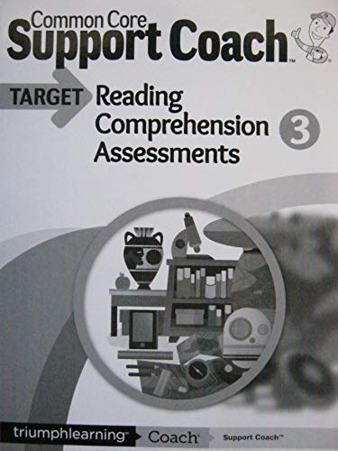 Stock image for Common Core Support Coach, Target: Reading Comprehension Assessments Grade 3 2014 for sale by Your Online Bookstore