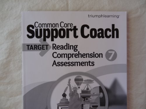 Beispielbild fr Common Core Support Coach, Target: Reading Comprehension, Assessments, Grade 7 zum Verkauf von Better World Books